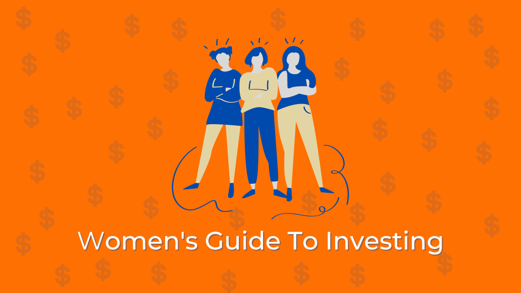 Women s Guide To Investing How To Start Investment Journey