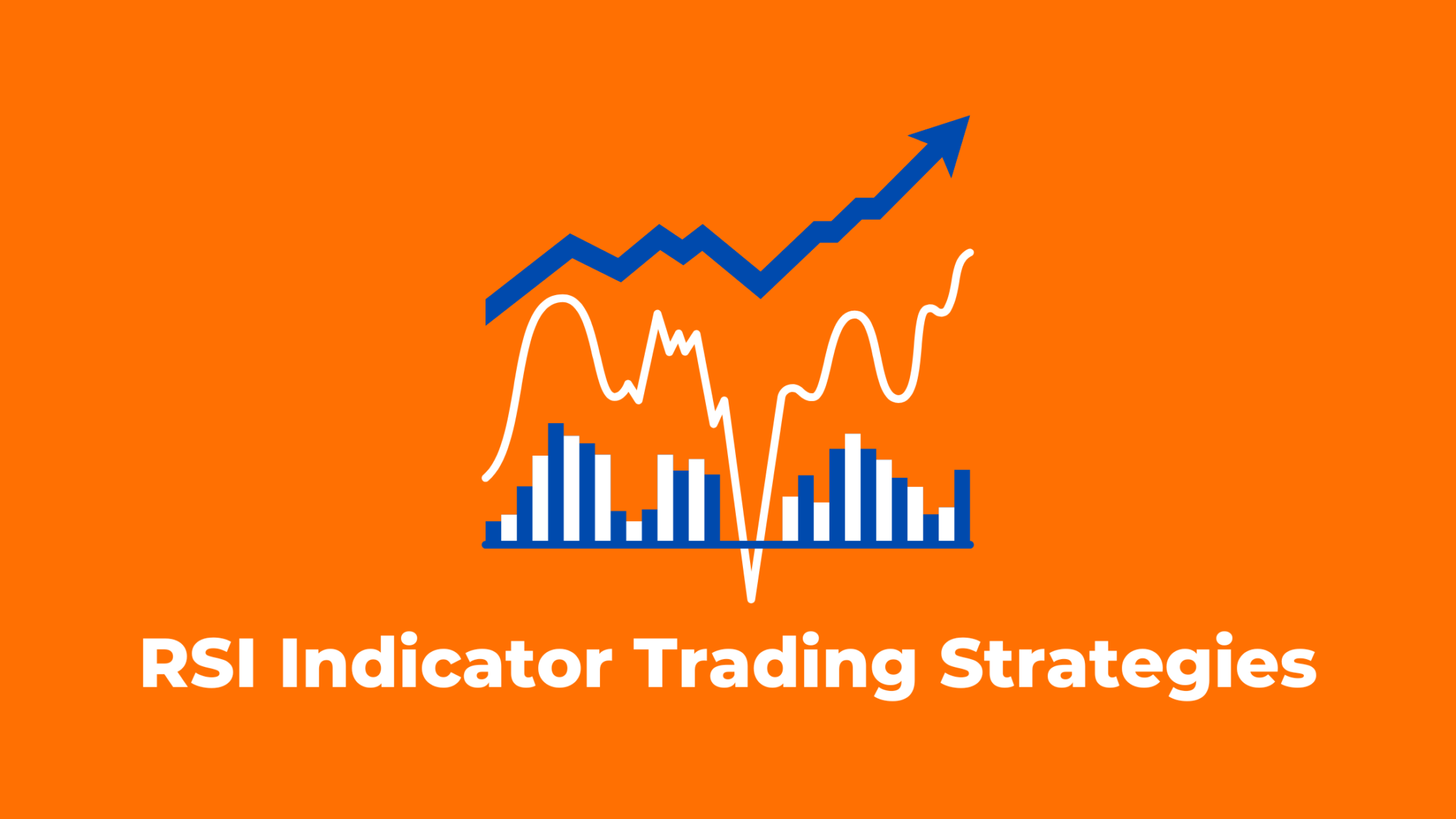 The RSI Indicator Trading Strategies