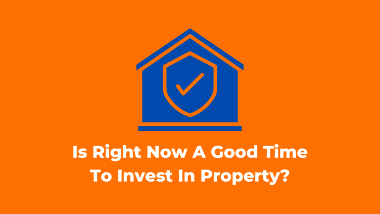 is-right-now-a-good-time-to-invest-in-property