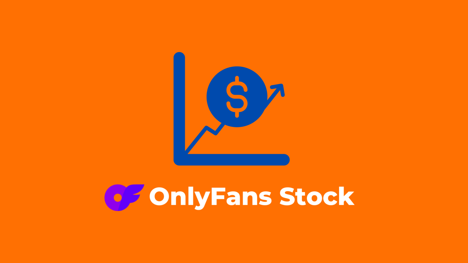 How To Invest In OnlyFans: What You Need To Know