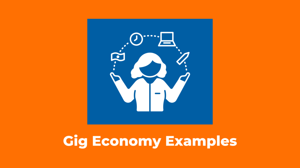 Gig Economy Examples